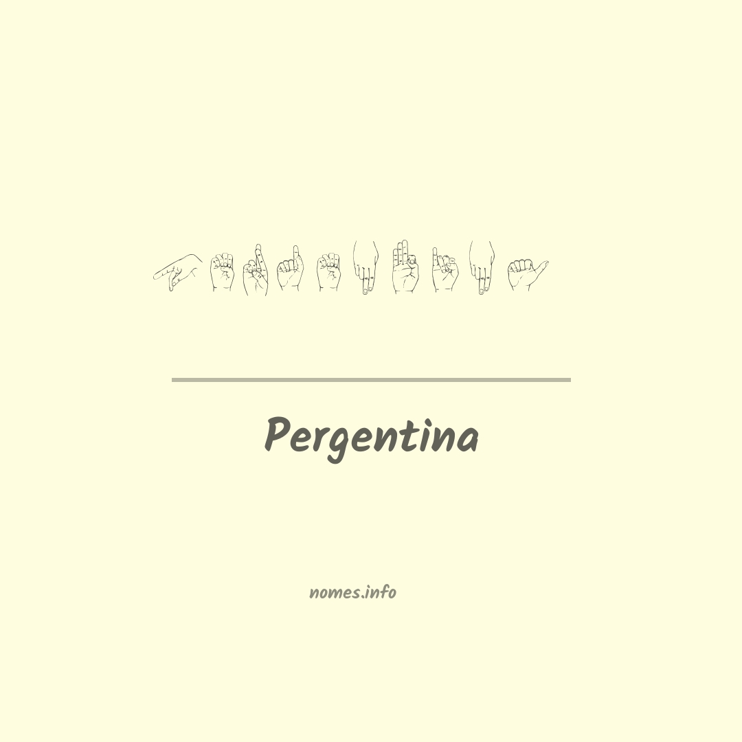 Pergentina em Libras