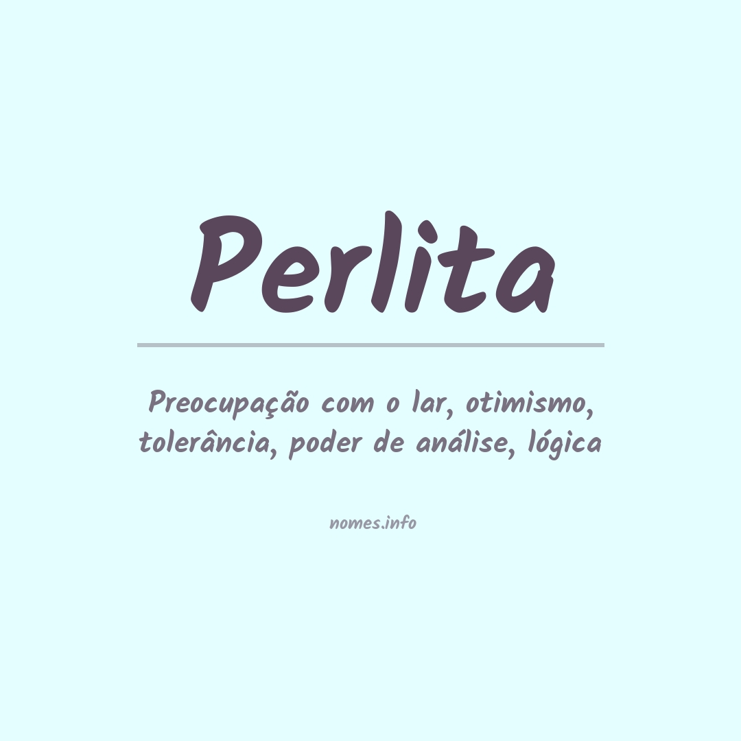 Significado do nome Perlita