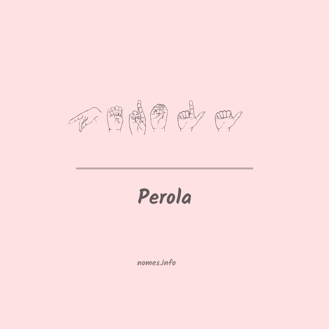 Perola em Libras Perola em Libras