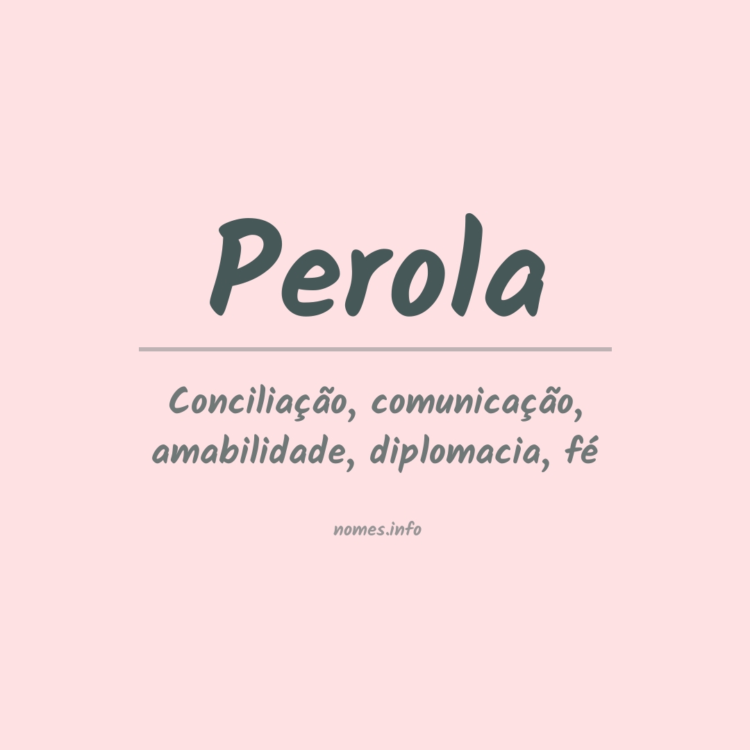 Significado do nome Perola