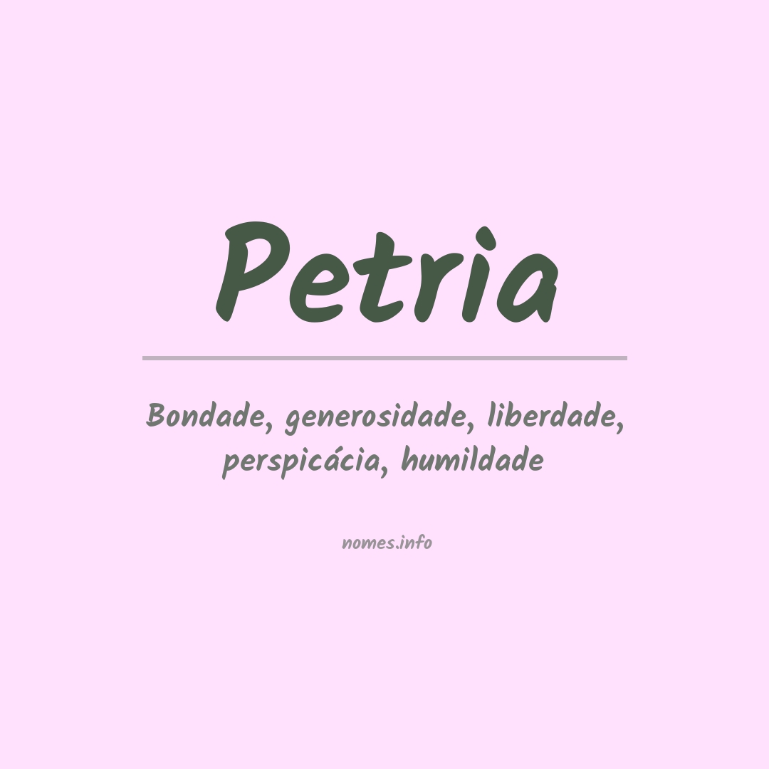 Significado do nome Petria