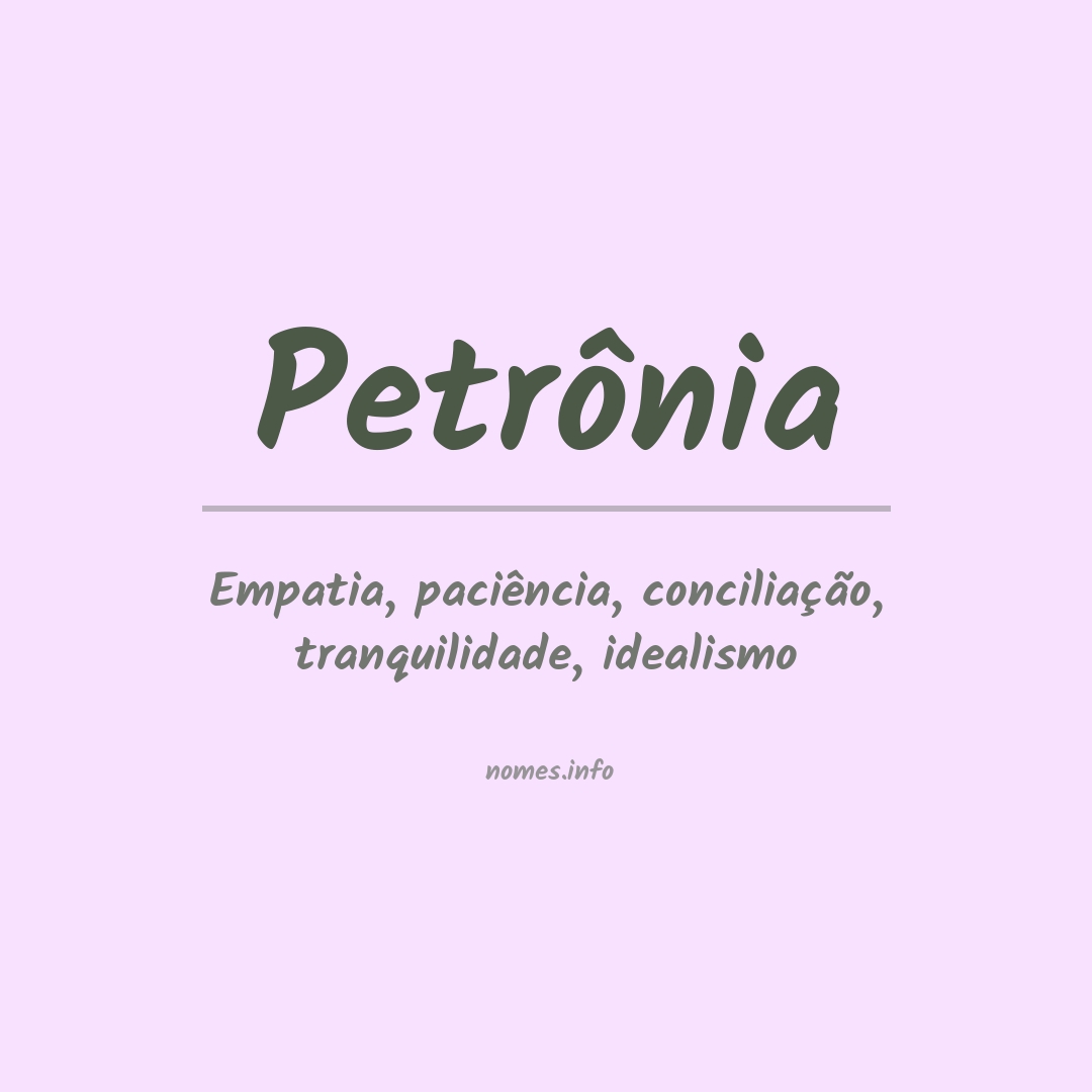 Significado do nome Petrônia