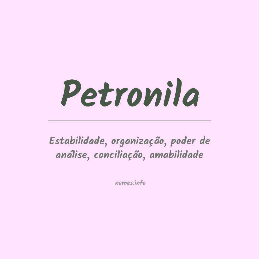 Significado do nome Petronila