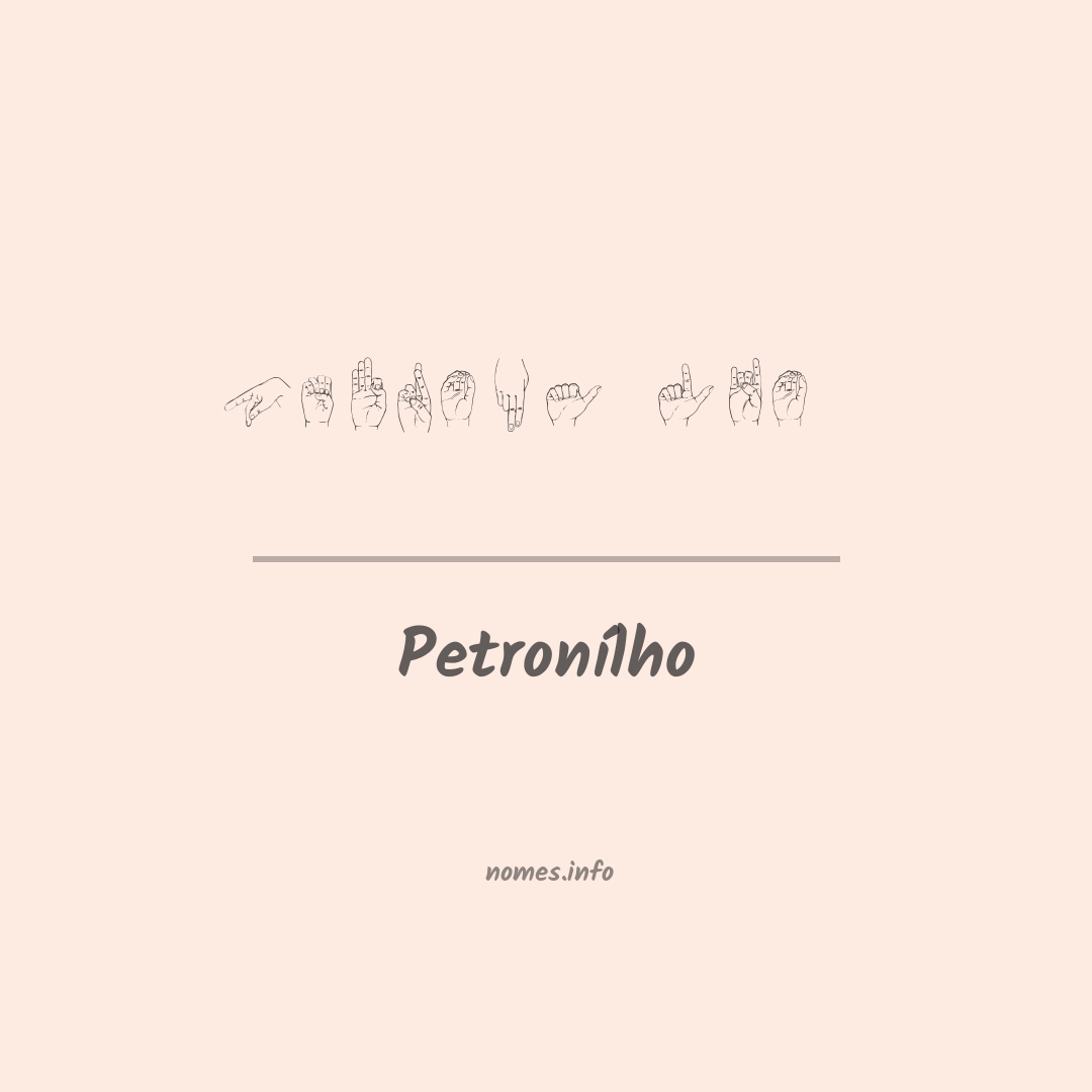Petronílho em Libras