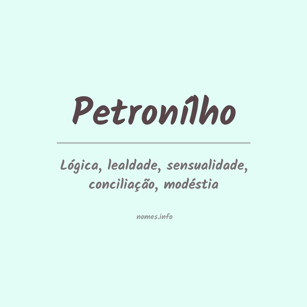 Significado do nome Petronílho