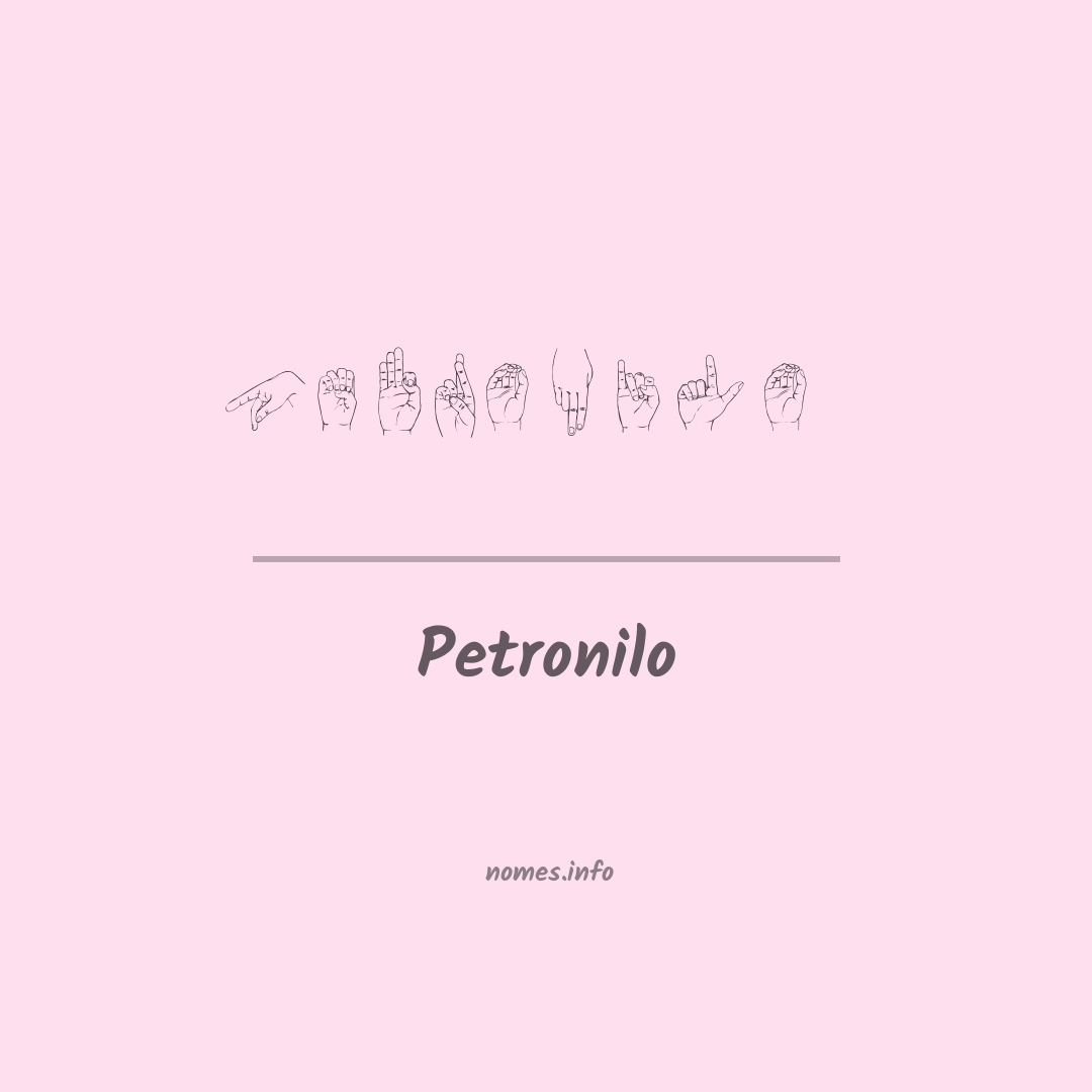 Petronilo em Libras