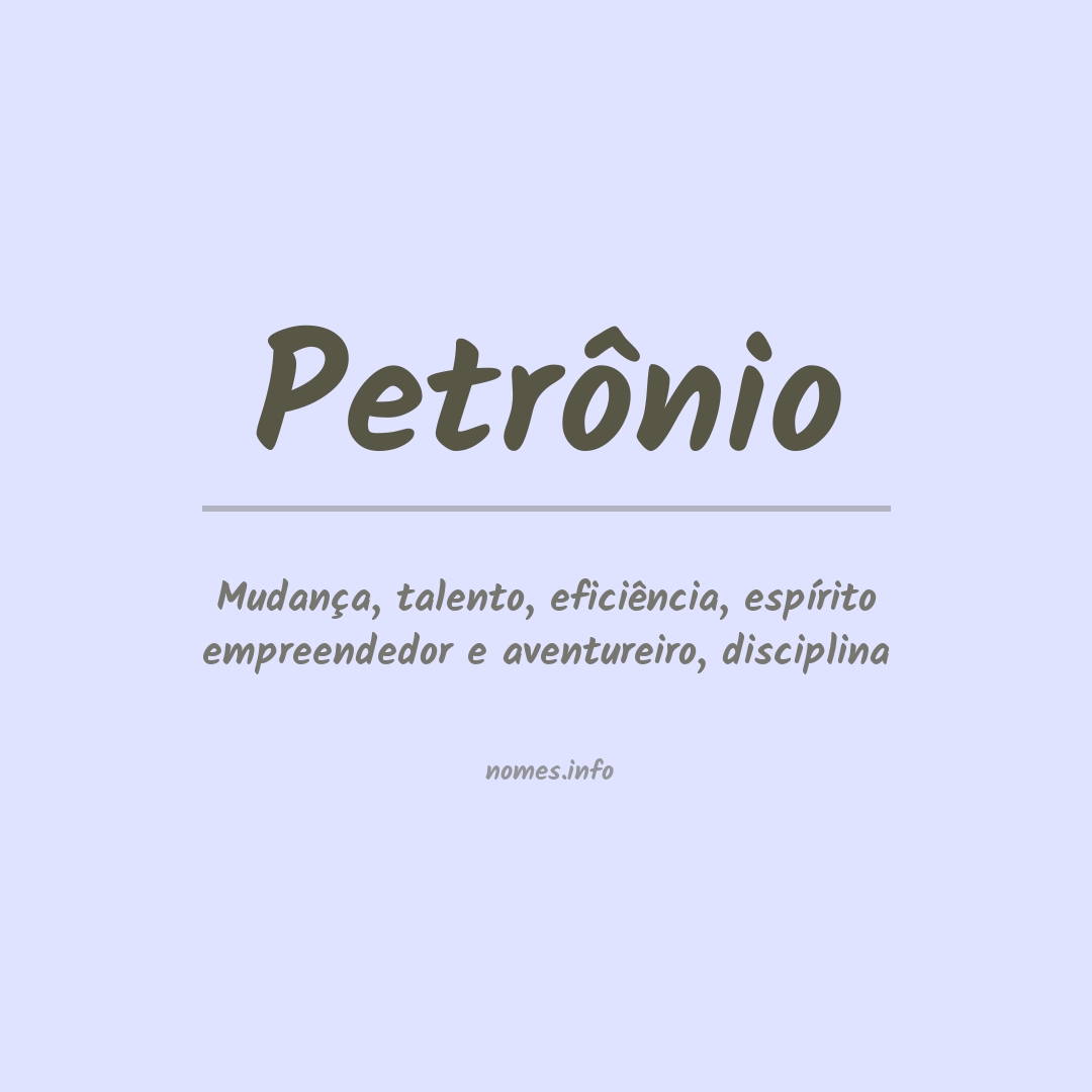 Significado do nome Petrônio