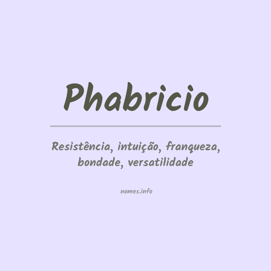 Significado do nome Phabricio
