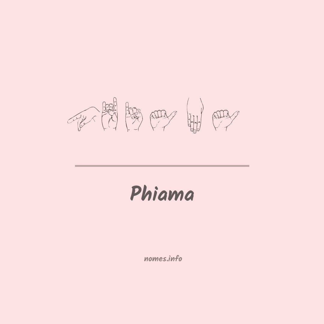 Phiama em Libras
