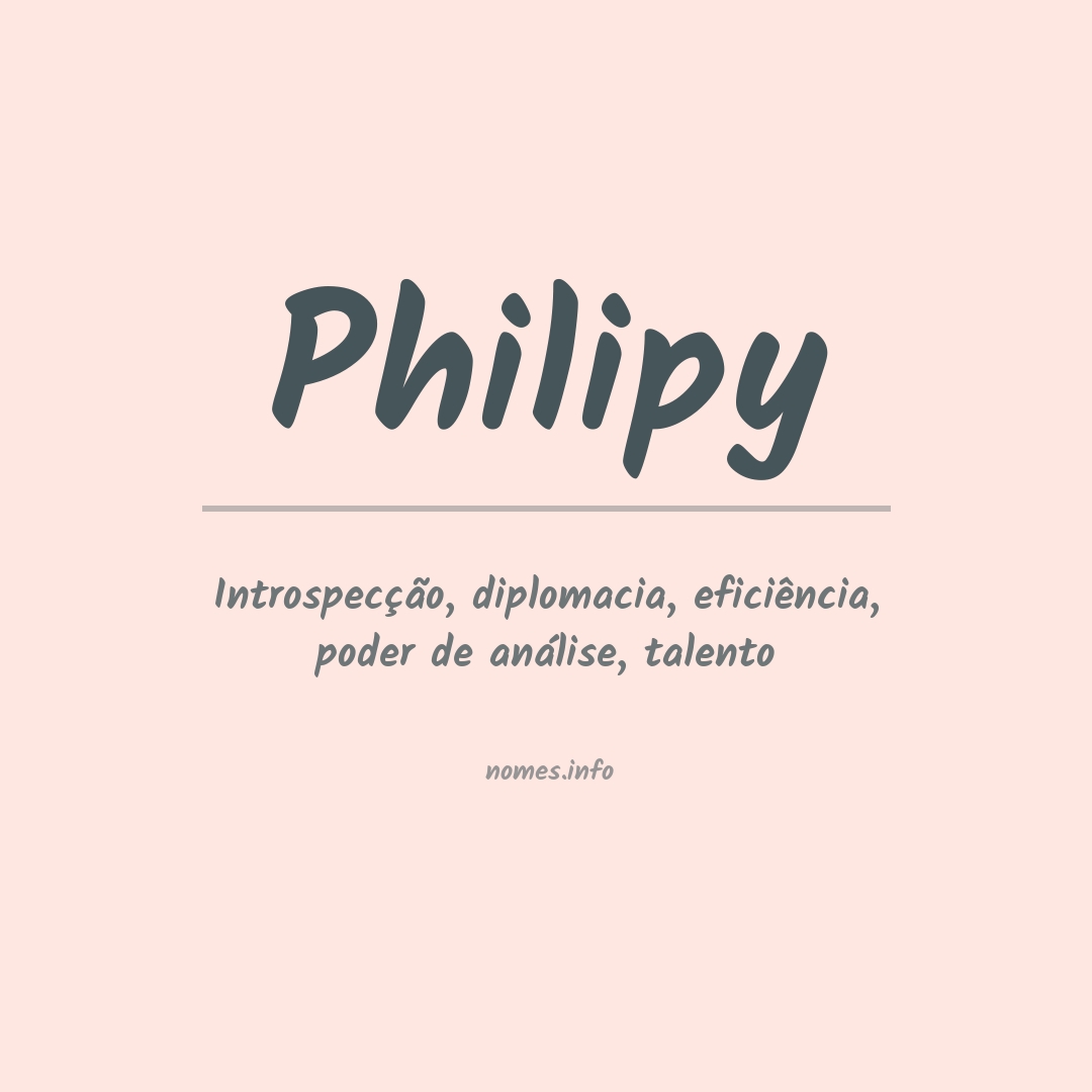 Significado do nome Philipy