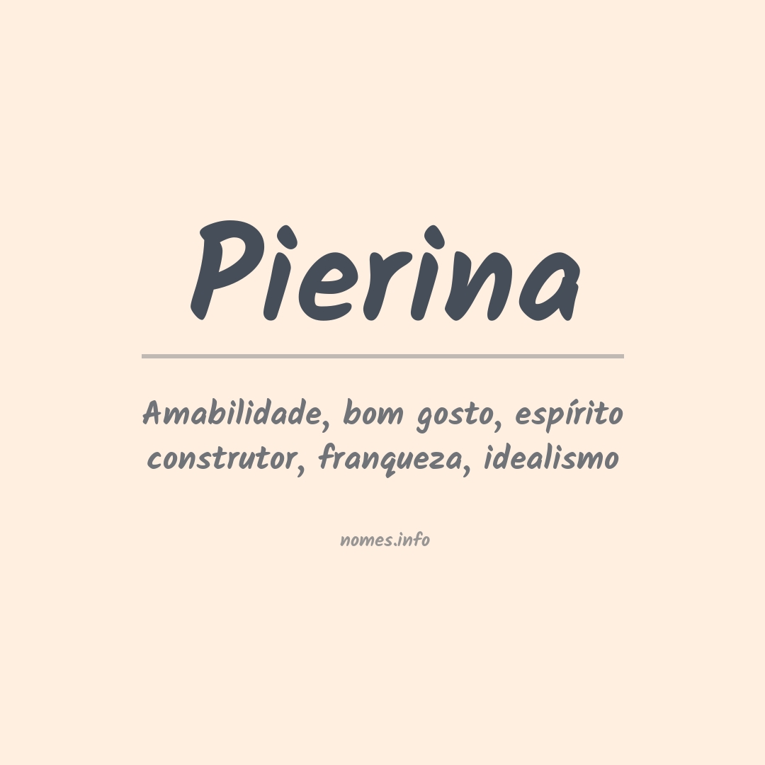 Significado do nome Pierina