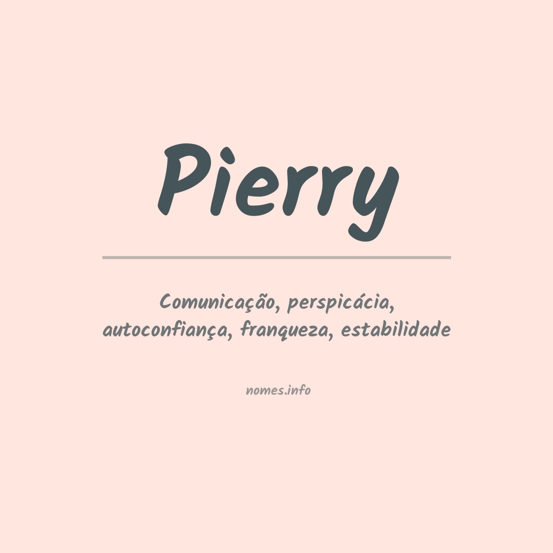 Significado do nome Pierry