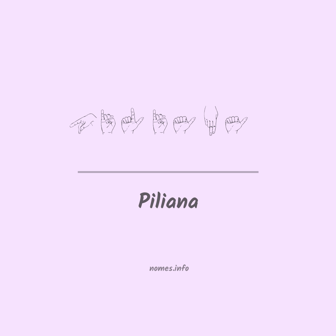 Piliana em Libras