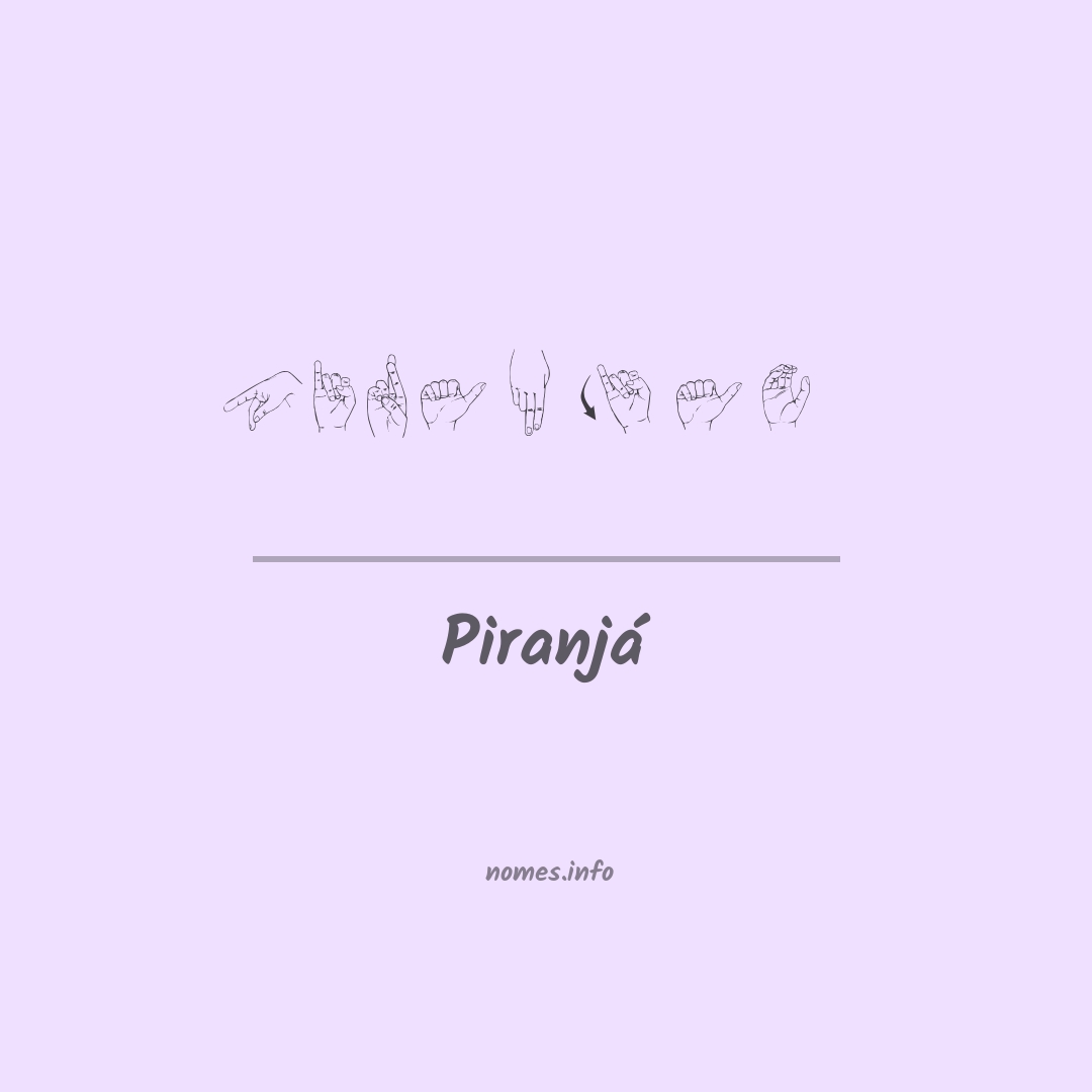 Piranjá em Libras