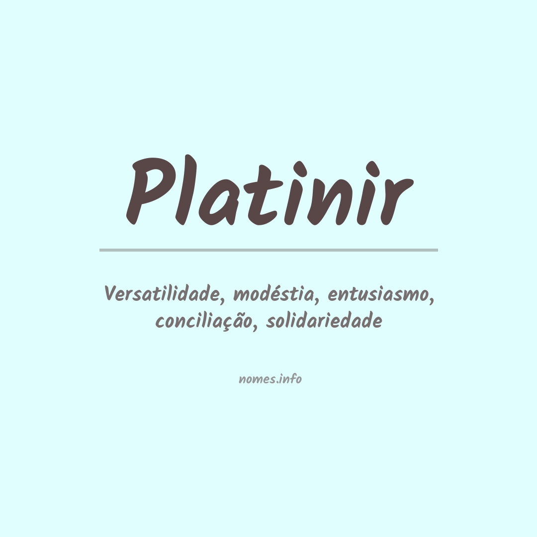 Significado do nome Platinir