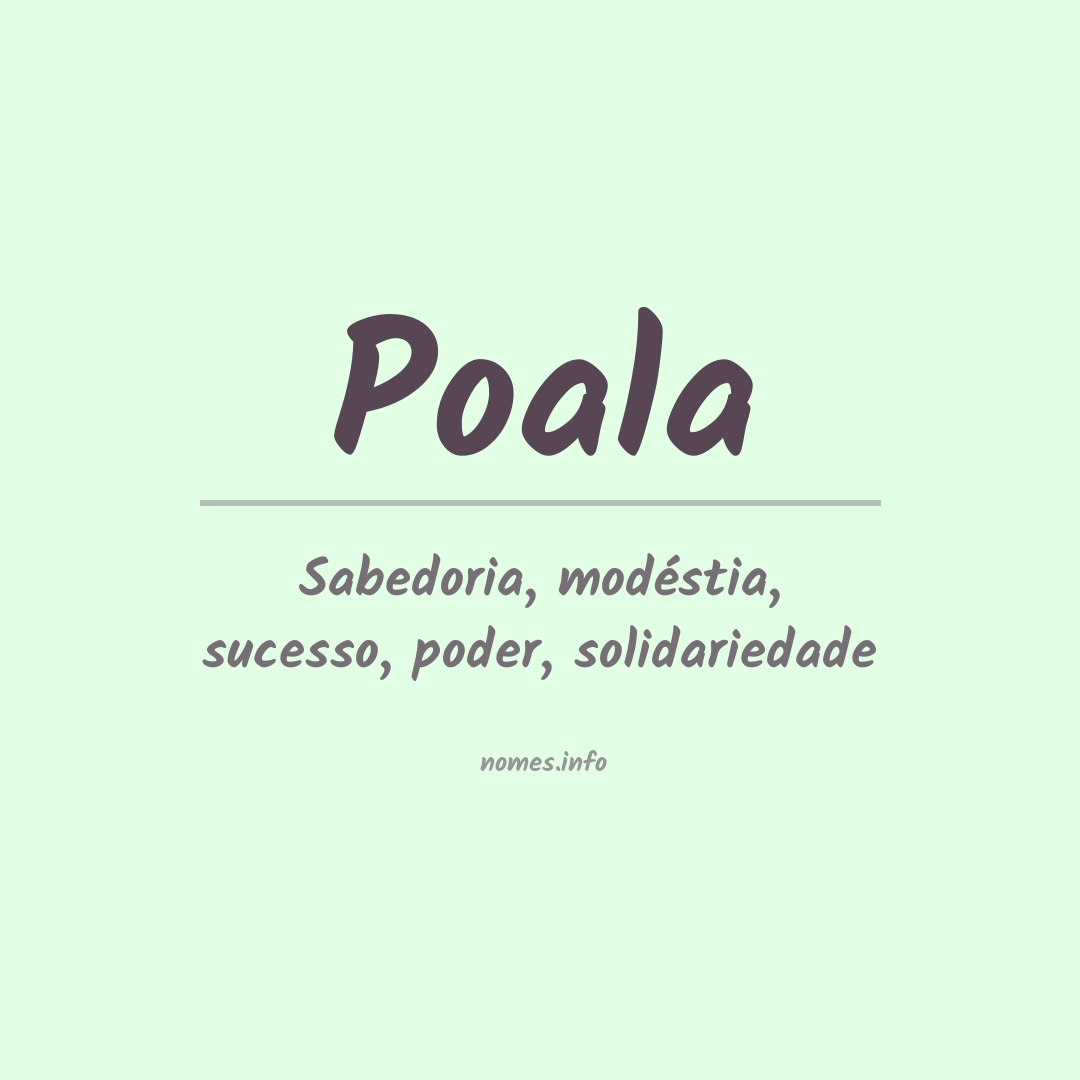 Significado do nome Poala