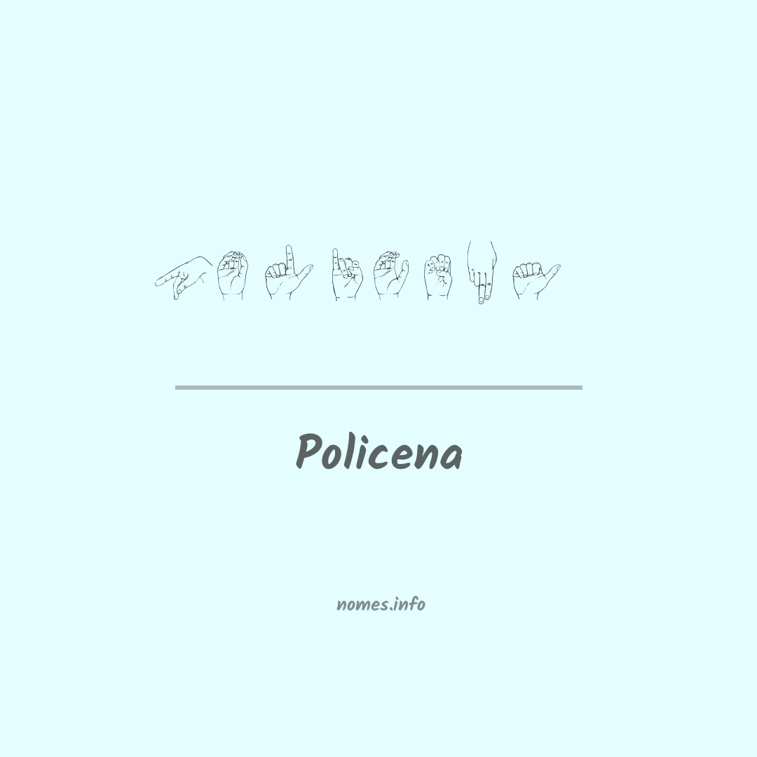 Policena em Libras