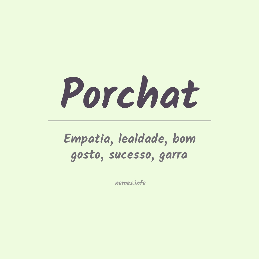 Significado do nome Porchat