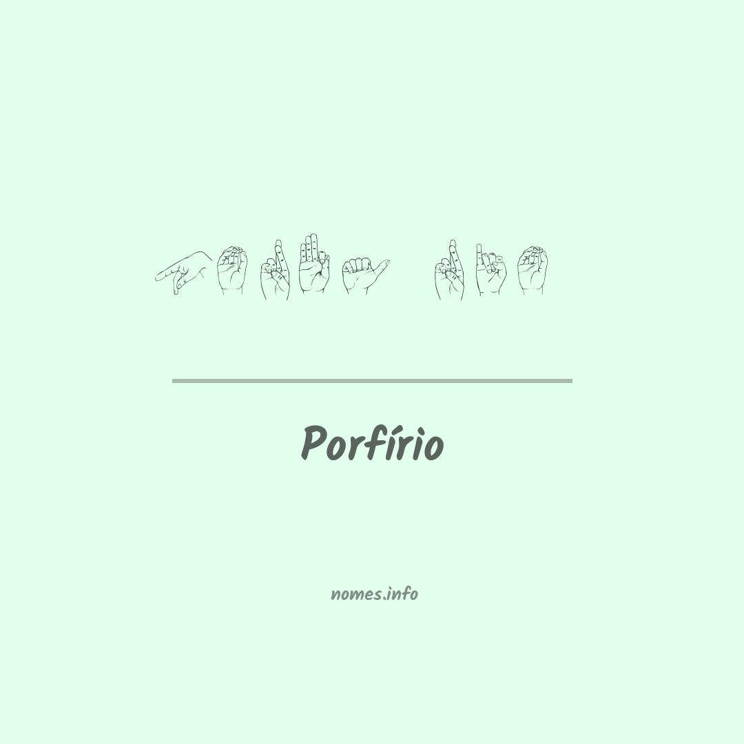 Porfírio em Libras