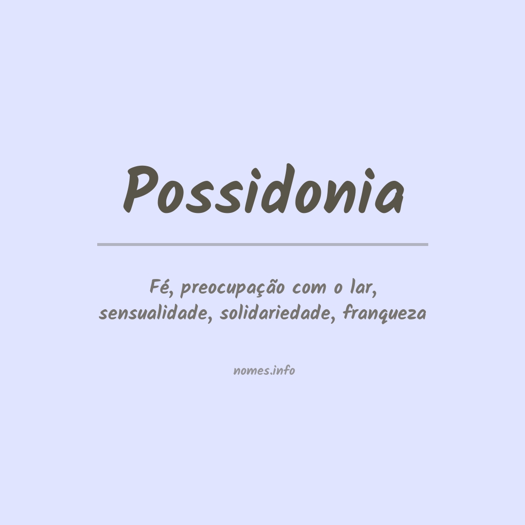 Significado do nome Possidonia