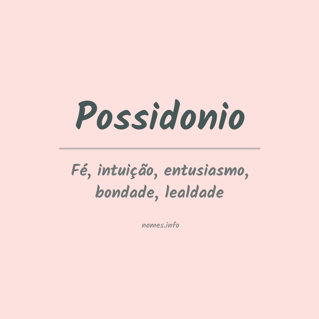 Significado do nome Possidonio