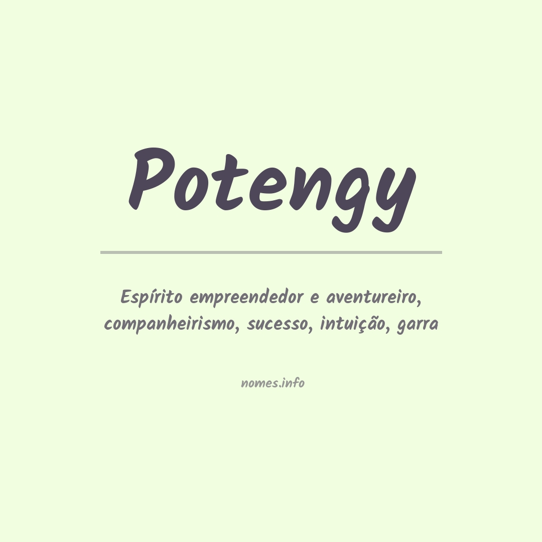 Significado do nome Potengy