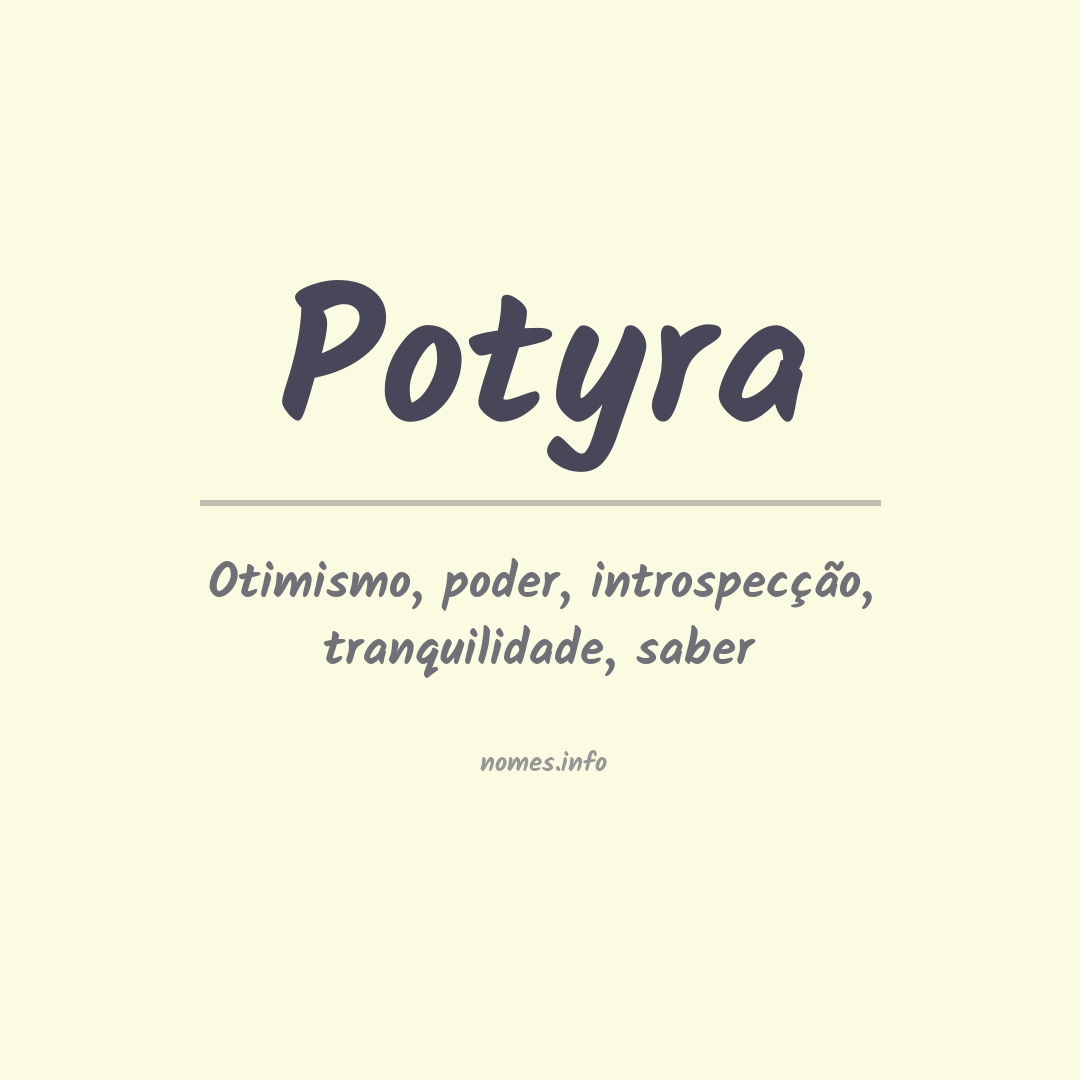 Significado do nome Potyra