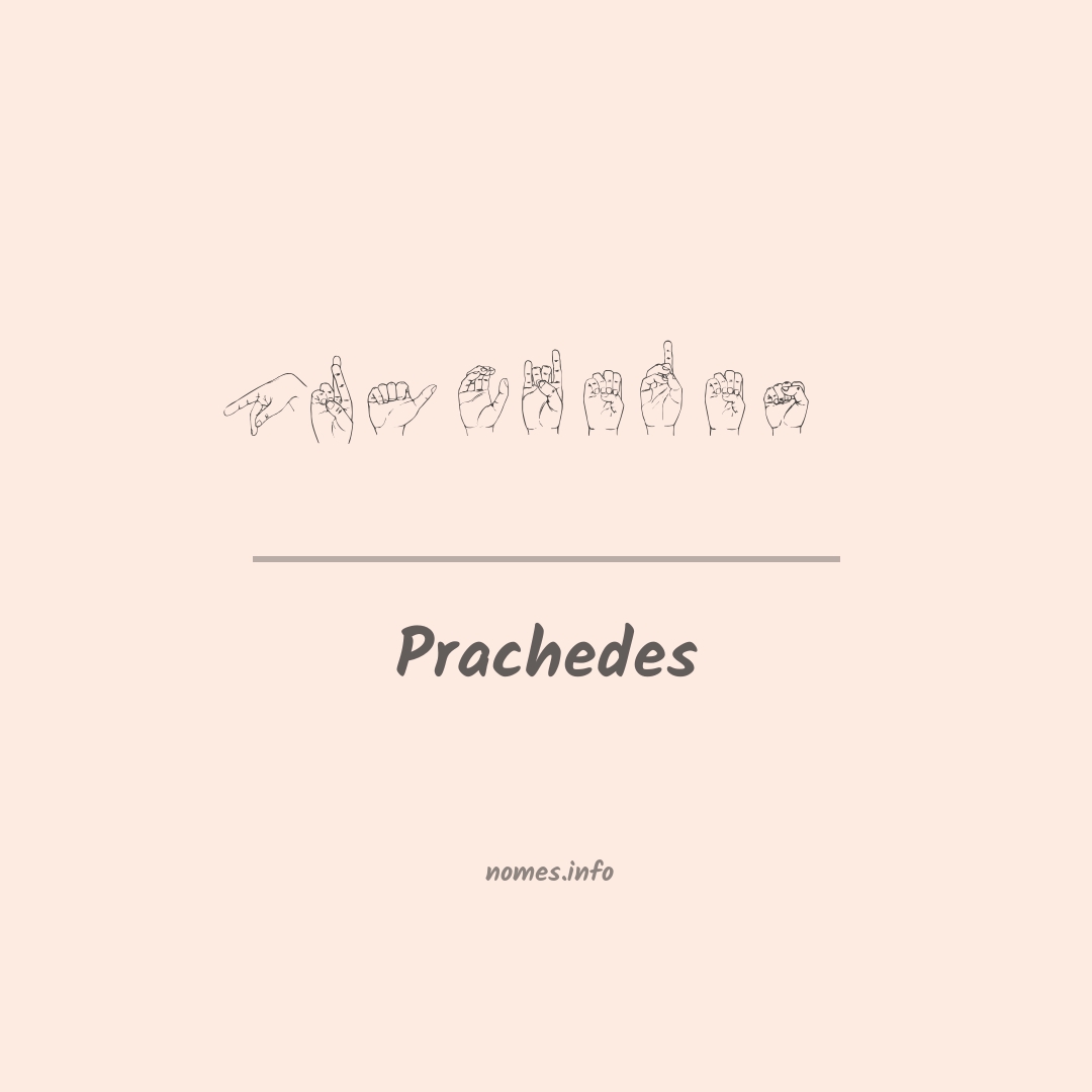 Prachedes em Libras
