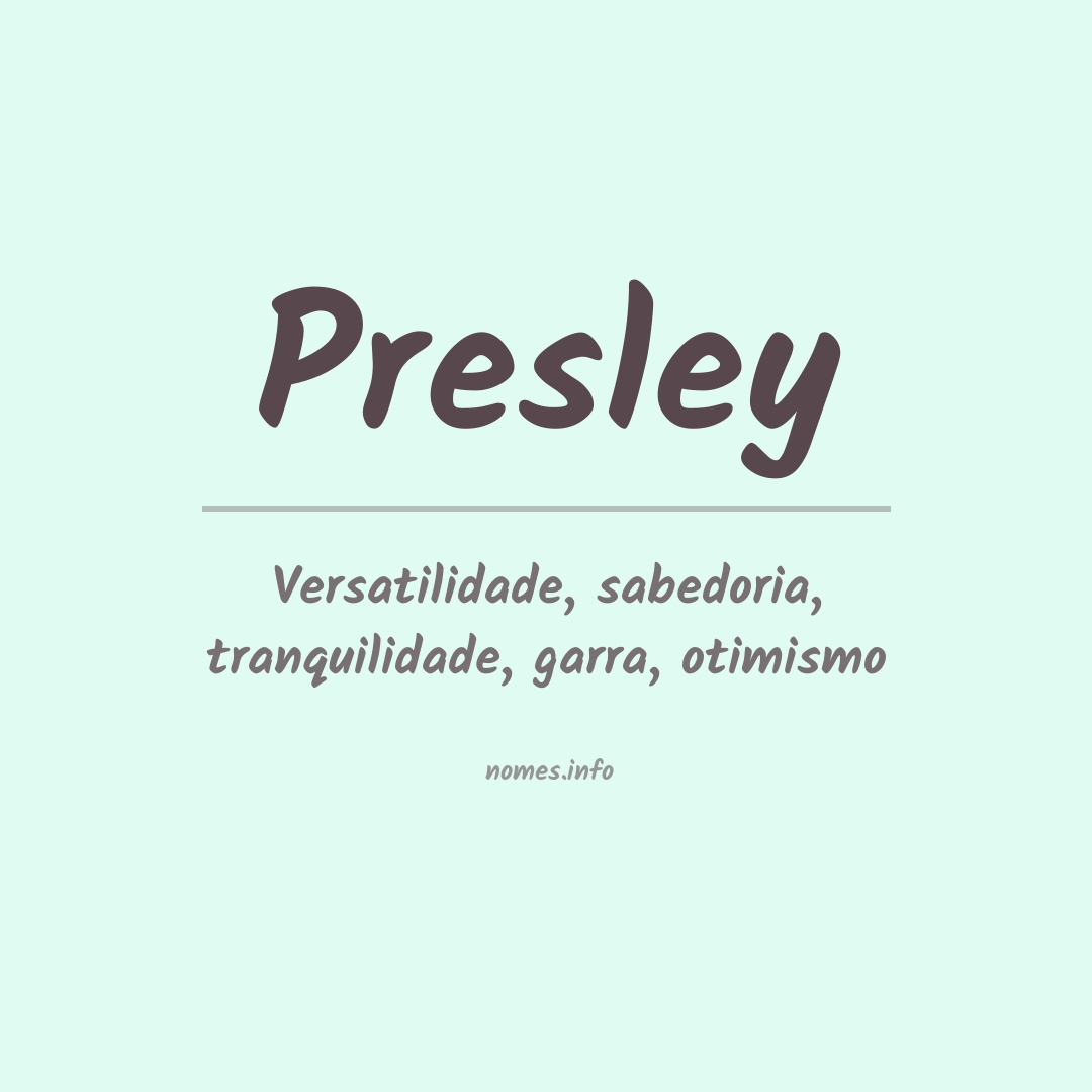 Significado do nome Presley