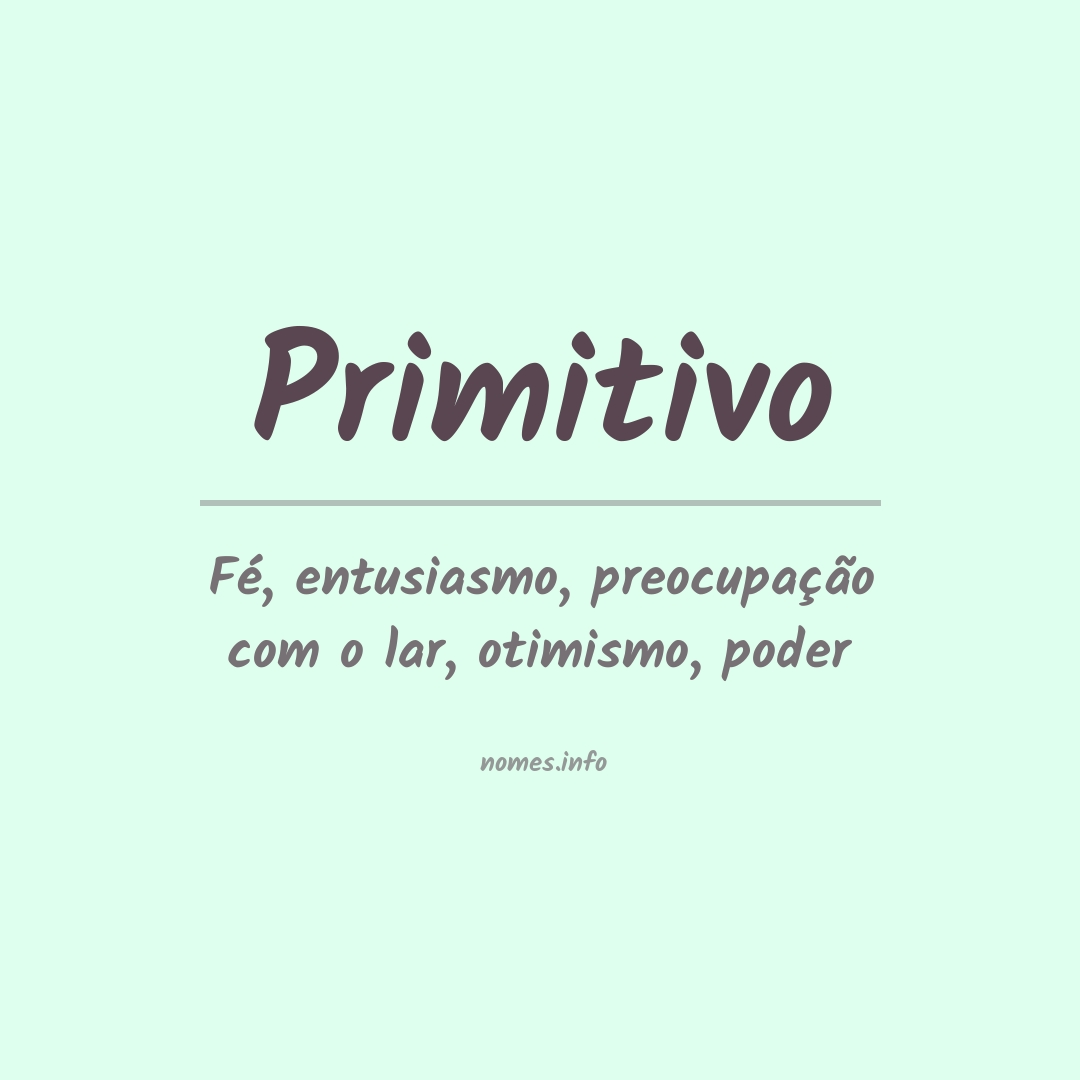 Significado do nome Primitivo