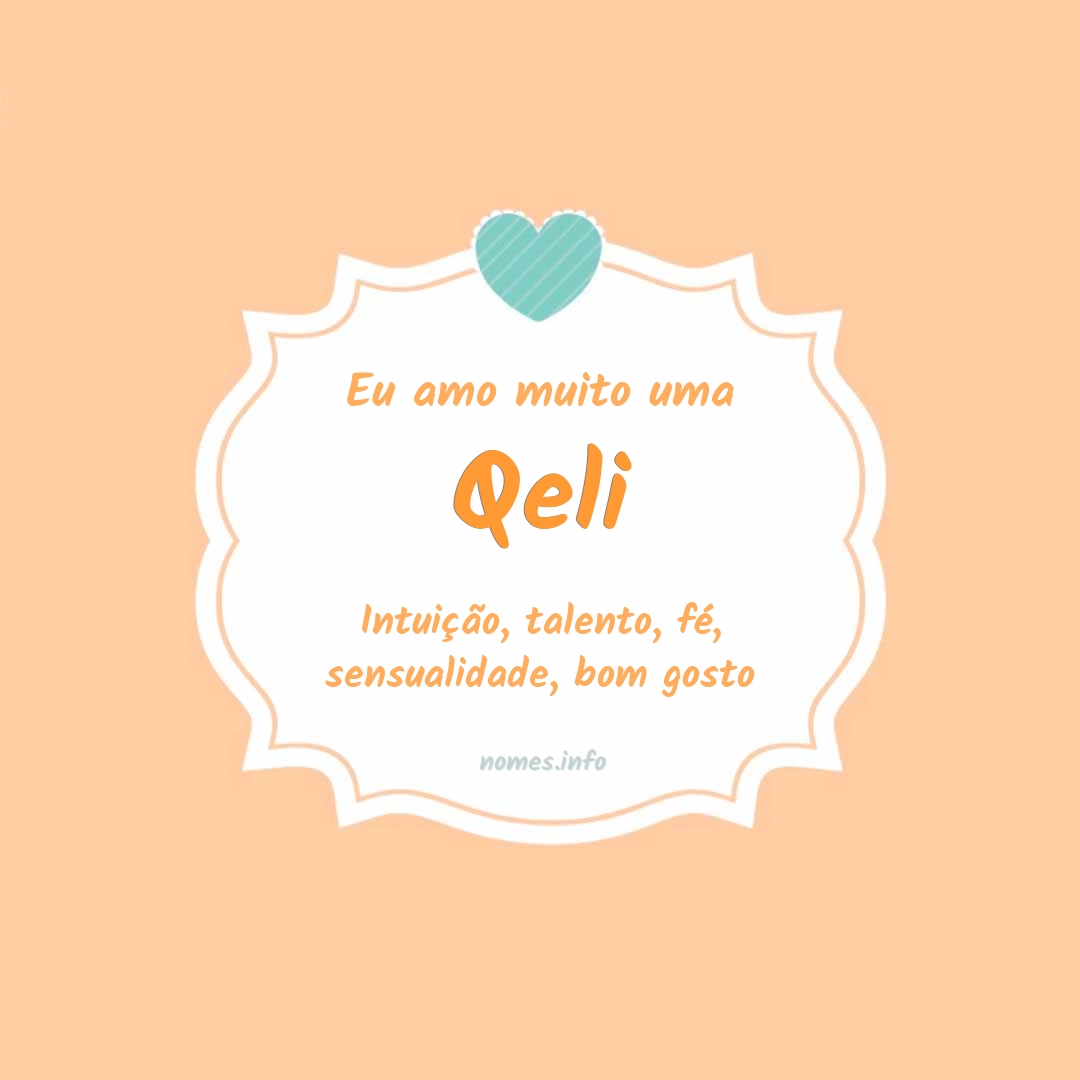 Eu amo muito Qeli