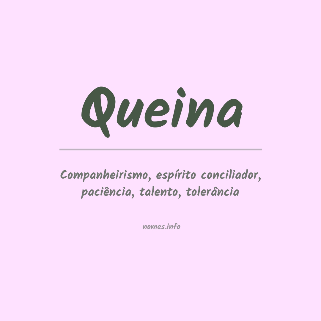Significado do nome Queina