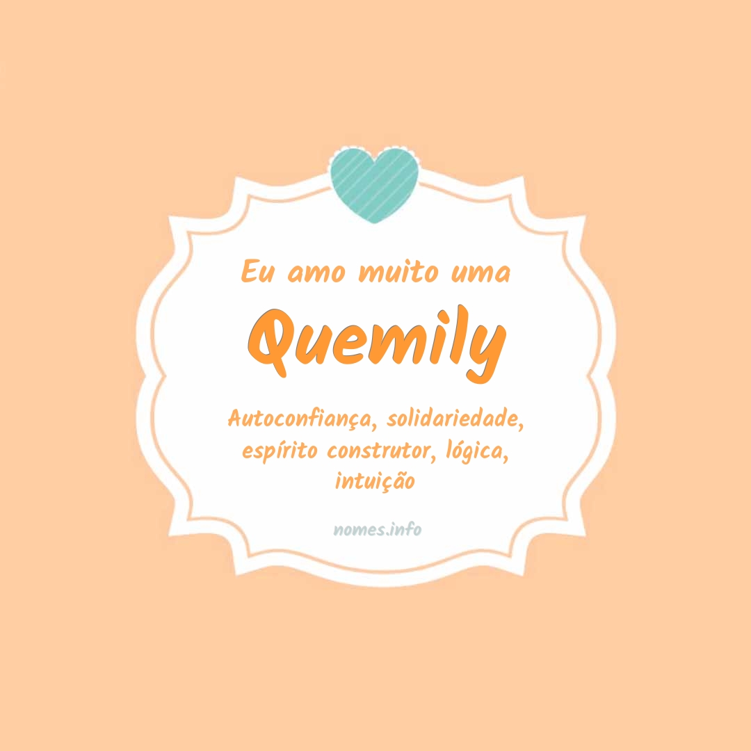 Eu amo muito Quemily