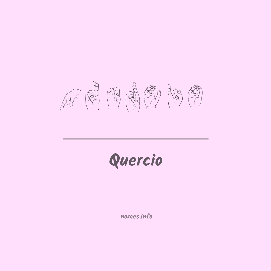 Quercio em Libras