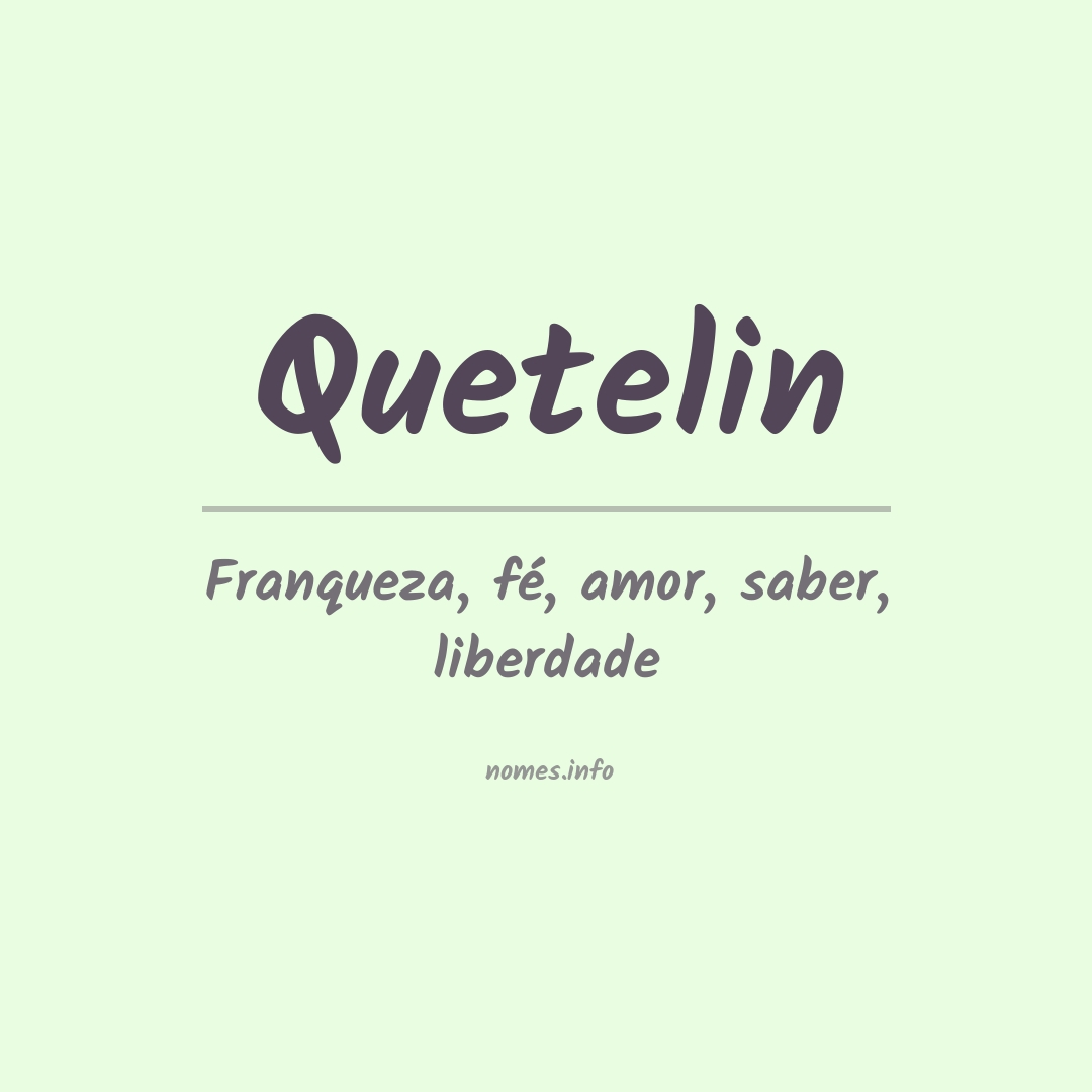Significado do nome Quetelin