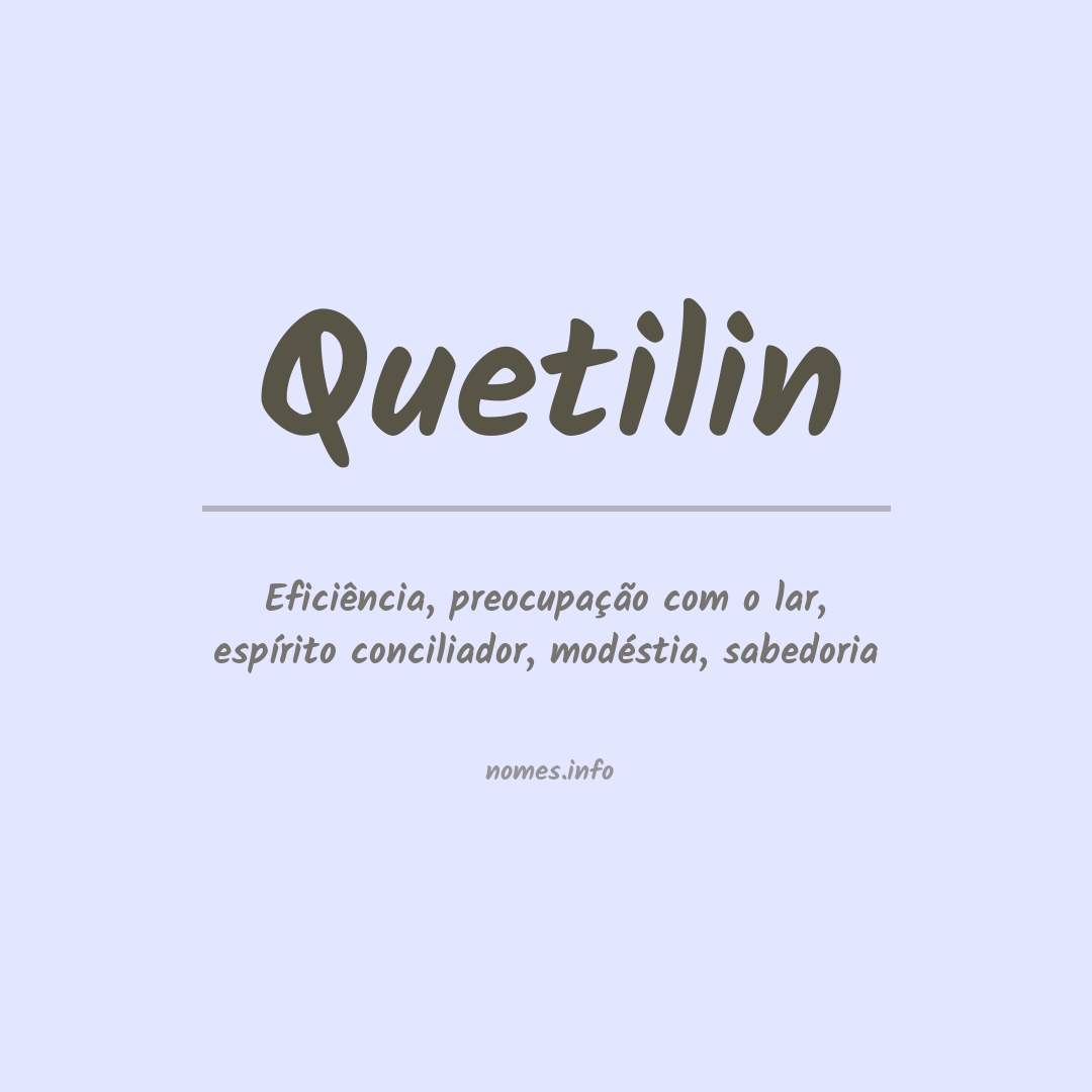 Significado do nome Quetilin