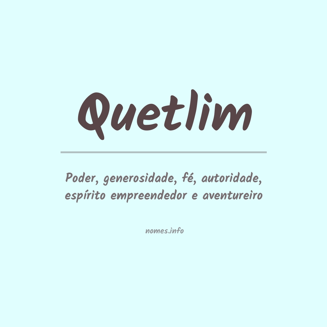 Significado do nome Quetlim