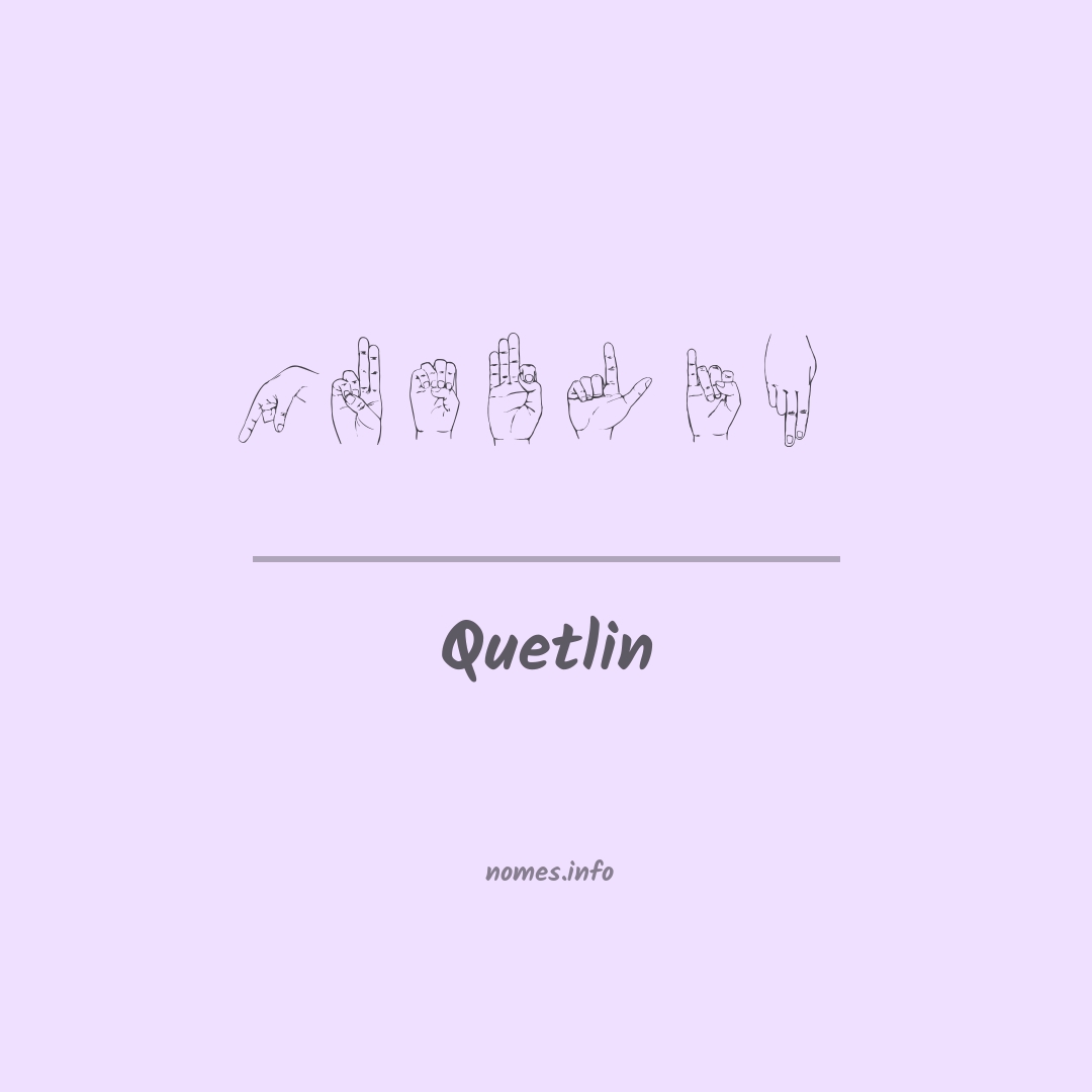 Quetlin em Libras