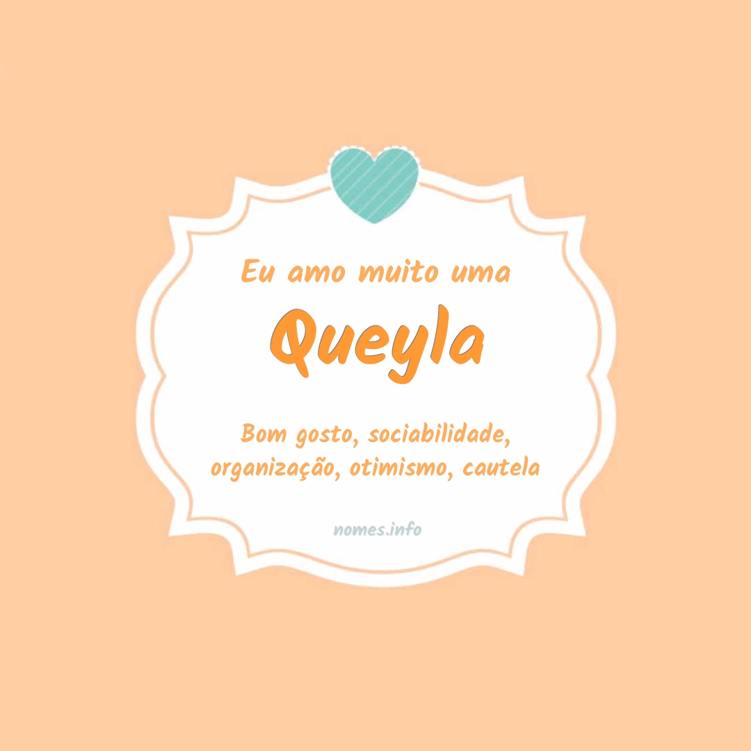 Eu amo muito Queyla