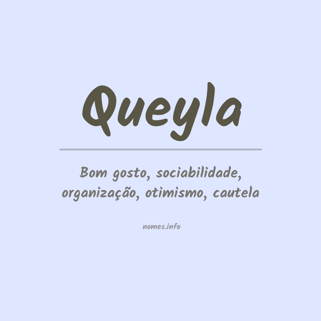 Significado do nome Queyla