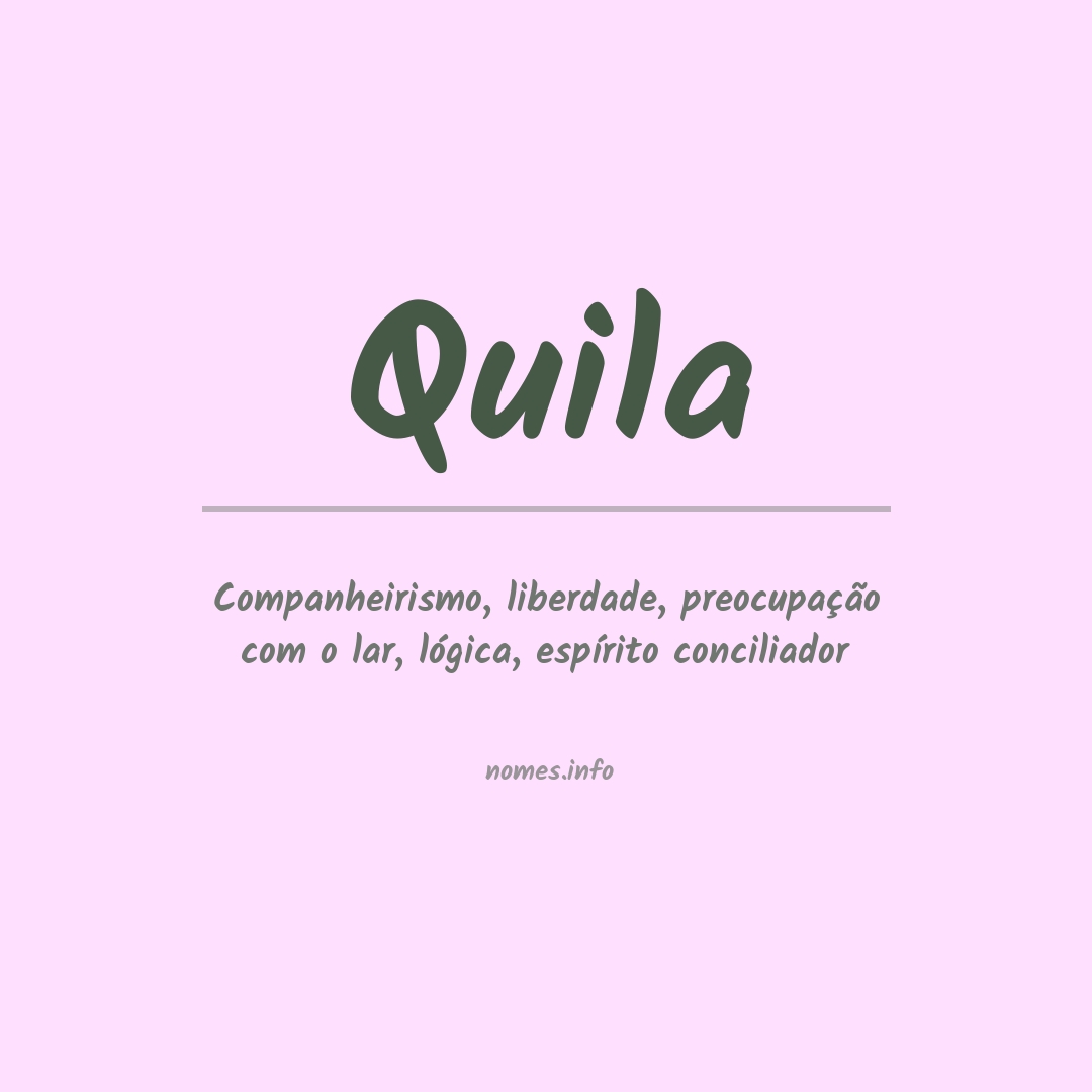 Significado do nome Quila