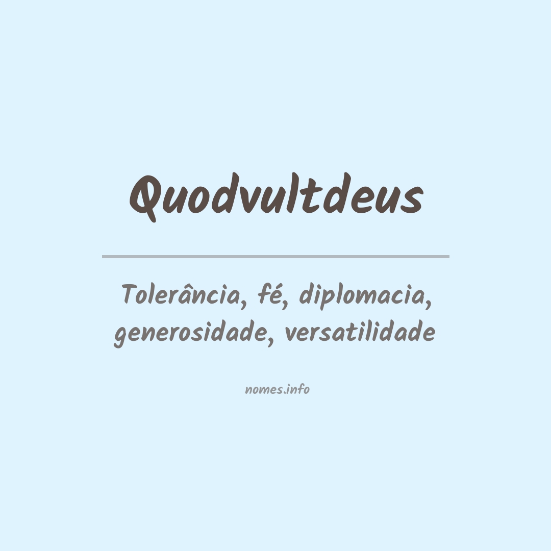Significado do nome Quodvultdeus