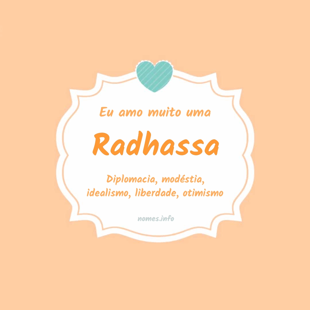 Eu amo muito Radhassa