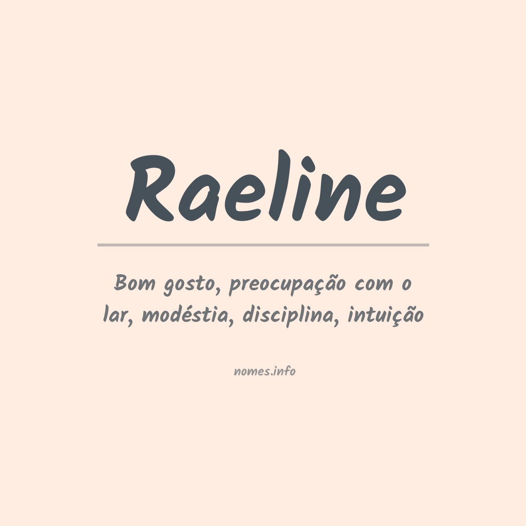 Significado do nome Raeline Significado do nome Raeline