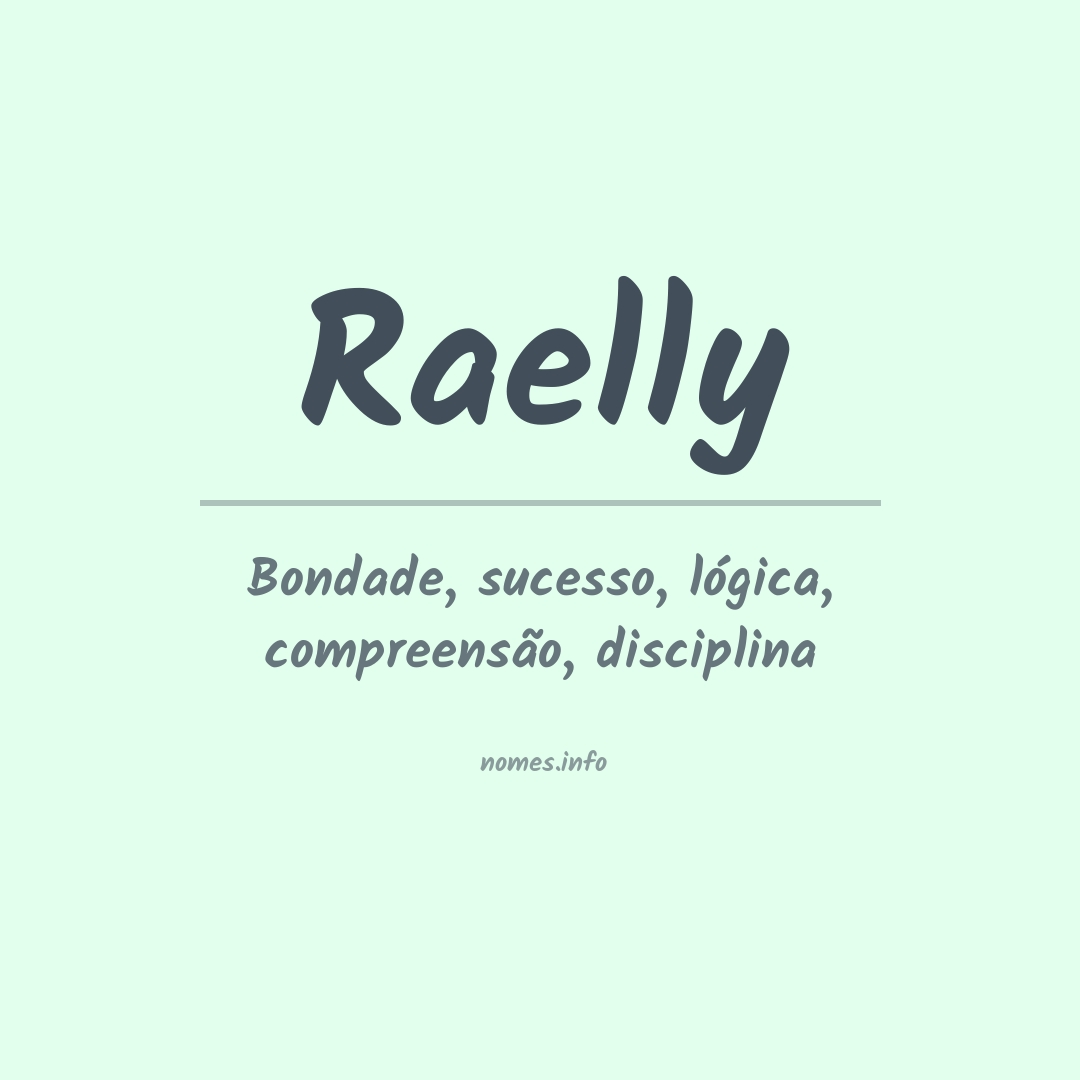 Significado do nome Raelly Significado do nome Raelly