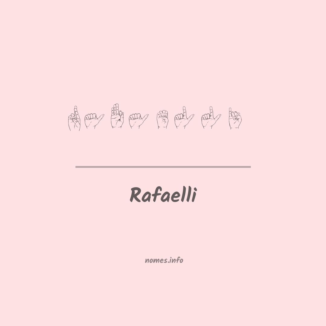 Rafaelli em Libras