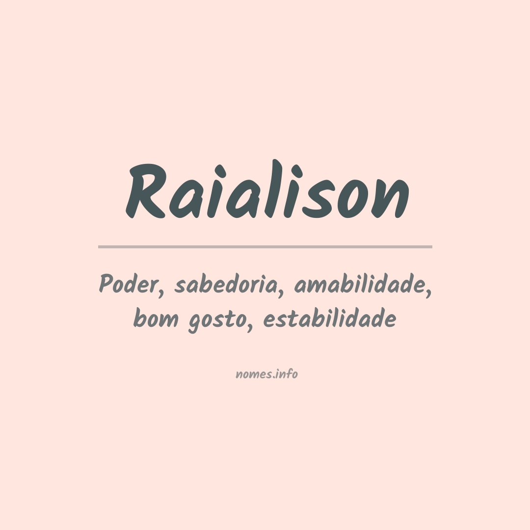 Significado do nome Raialison