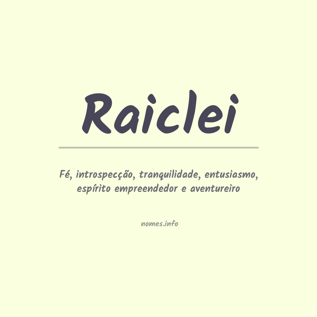 Significado do nome Raiclei