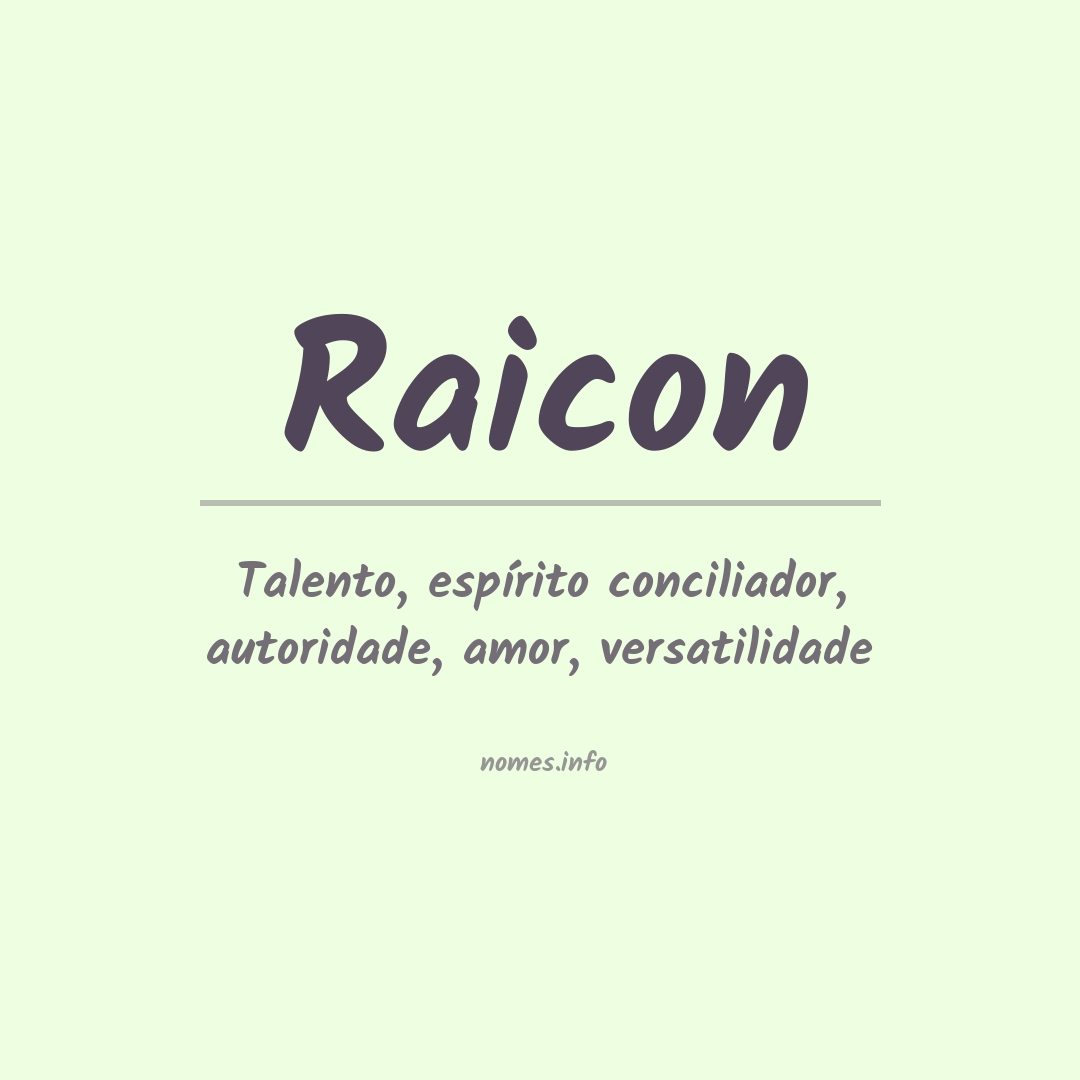 Significado do nome Raicon