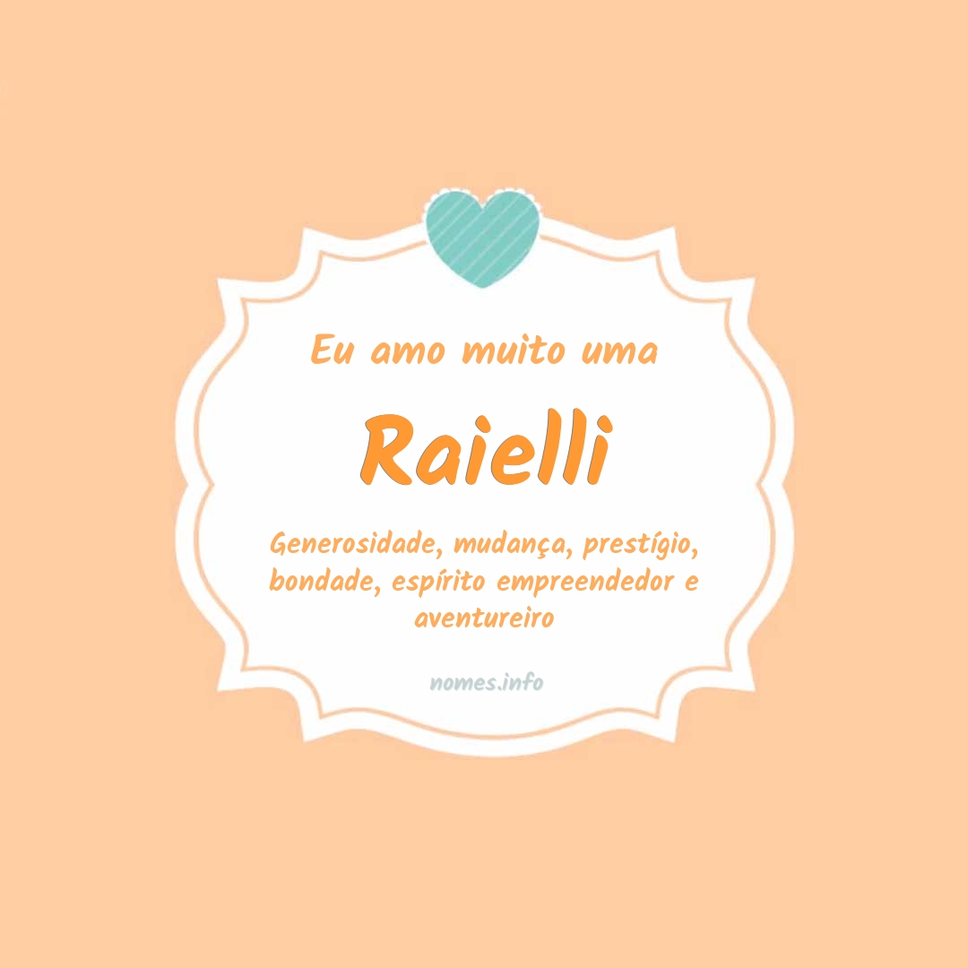 Eu amo muito Raielli